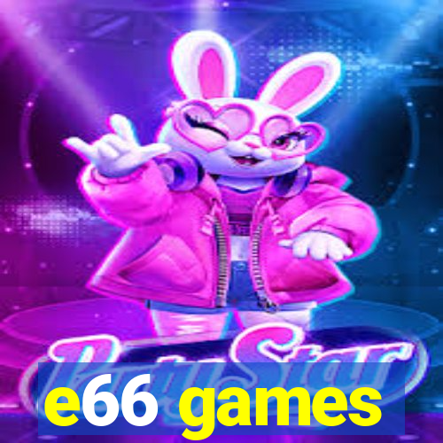 e66 games